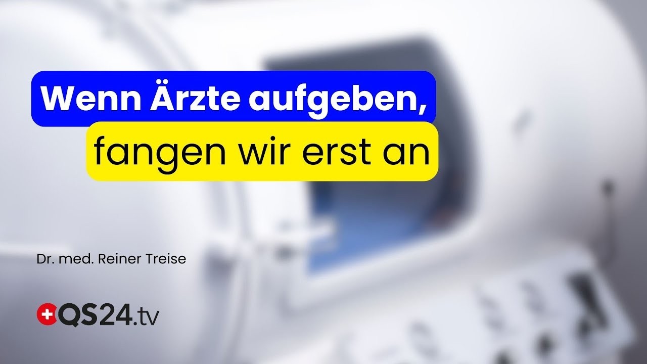 Wenn scheinbar nichts mehr hilft: Neue Therapieansätze für schwer erkrankte Patienten | QS24
