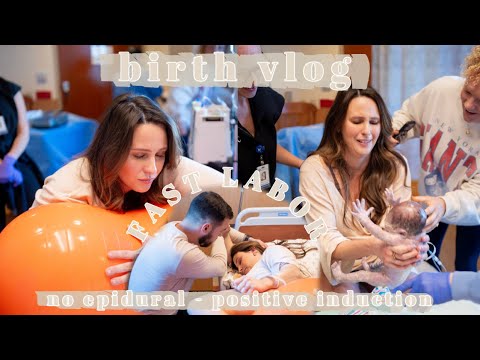 POSITIVE INDUCTION BIRTH VLOG | NO EPIDURAL, VERY FAST LABOR