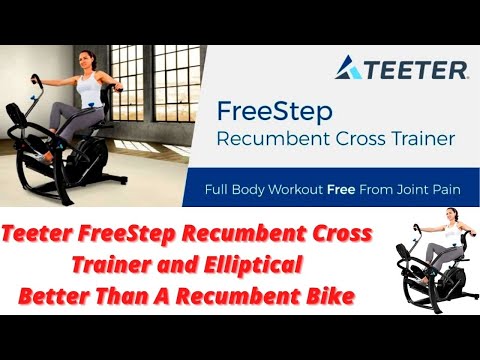 Teeter FreeStep Recumbent Cross Trainer and Elliptical   Better Than A Recumbent Bike