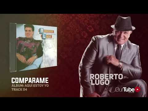 Roberto Lugo - Compárame (Audio Oficial)