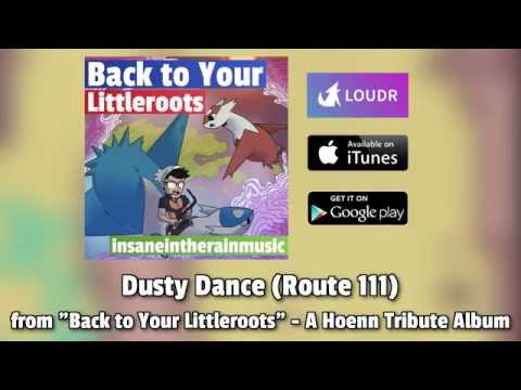 02 Dusty Dance (Route 111) - Back to Your Littleroots [Pokémon Jazz Album]