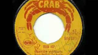 DERRICK MORGAN + THE REGGAEITES - Moon hop + Harris wheel (1969 Crab)