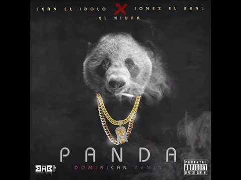 Jean el idolo x El kiura x ionex El Real - Panda (DominicanRemix)