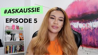 #AskAussie Episode 5 | Valuable Lessons, Stop Caring, Retail