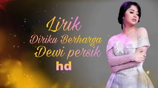 Download lagu Lirik Diriku Berharga Dewi Persik hd mp3