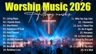Download lagu Worship Music 2026, Hillsong Worship Best Praise Songs Collection, Powerful Worship Songs Playlist mp3 Download lagu Worship Music 2026, Hillsong Worship Best Praise Songs Collection, Powerful Worship Songs Playlist mp3