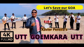 UTT GOEMKARA UTT SAVE GOA NEW KONKANI SONG 2020 GO