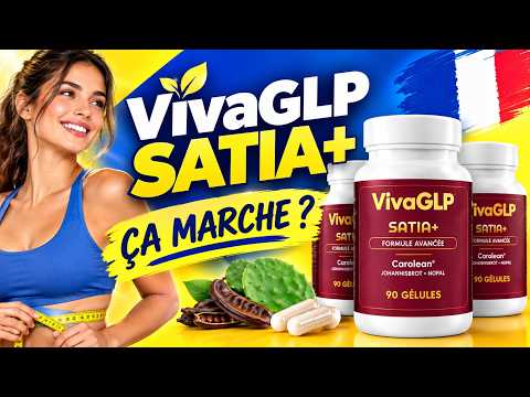 🔥 VIVAGLP SATIA+ GÉLULES AVIS CLIENTS – INGRÉDIENTS, BIENFAITS, PRIX  ET OÙ ACHETER ?