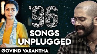 96 - Live Performance by Govind Vasantha | Vijay Sethupathi | Trisha | GND 17