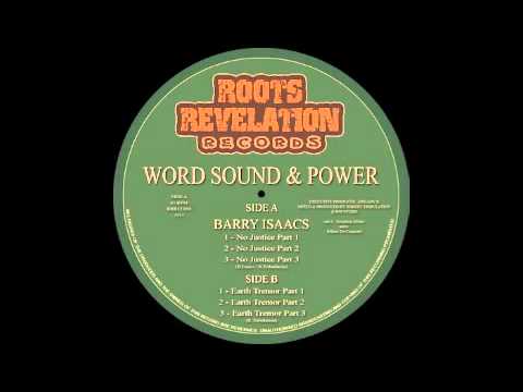WORD SOUND & POWER feat BARRY ISAACS - NO JUSTICE / EARTH TREMOR