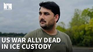 Afghan war ally died in ICE custody. His family still has no answers