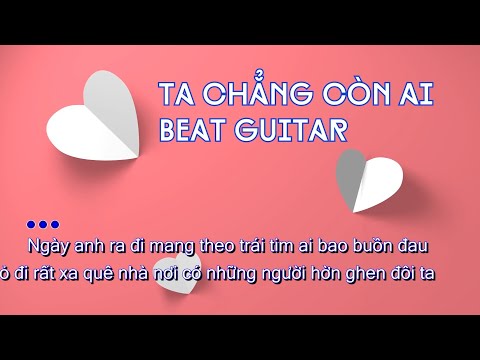 Ta chẳng còn ai Beat Guitar