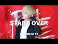 【梨泰院クラス・六本木クラスOST】 시작 (Start Over) / 가호 (Gaho) ( cover by SG )