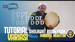 Download lagu TUTORIAL VARIASI DI AWAL SHOLAWAT ROUHI FIDAK ❗ VERSI TIM HADROH AHBABUL MUKHTAR mp3