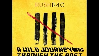Rush - R40: A Wild Journey Through The Past