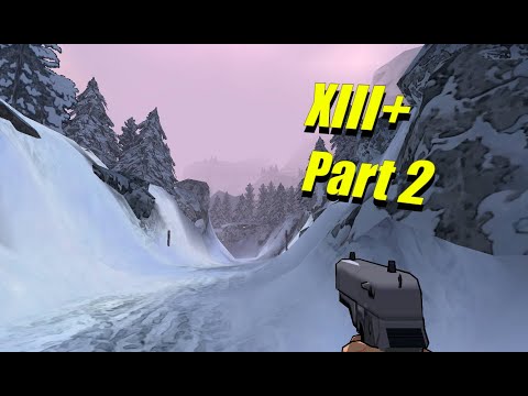 XIII+ Gameplay Walkthrough Part 2  Military Base & Tram Escape