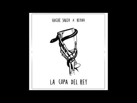 HACHE SOUZA X BERNA - LA  COPA  DEL  REY