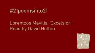 Lorentzos Mavilis ‘Excelsior!’ read by David Holton