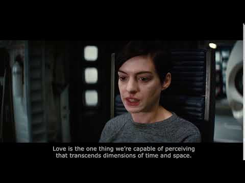 Interstellar - Love transcends the dimensions of time and space.