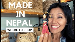 Made in Nepal / NEPALI HANDICRAFTS / Where to Shop in Pokhara / Mero Koseli
