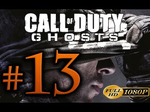 Call Of Duty Ghosts Walkthrough Part 13 [1080p HD] - No Commentary