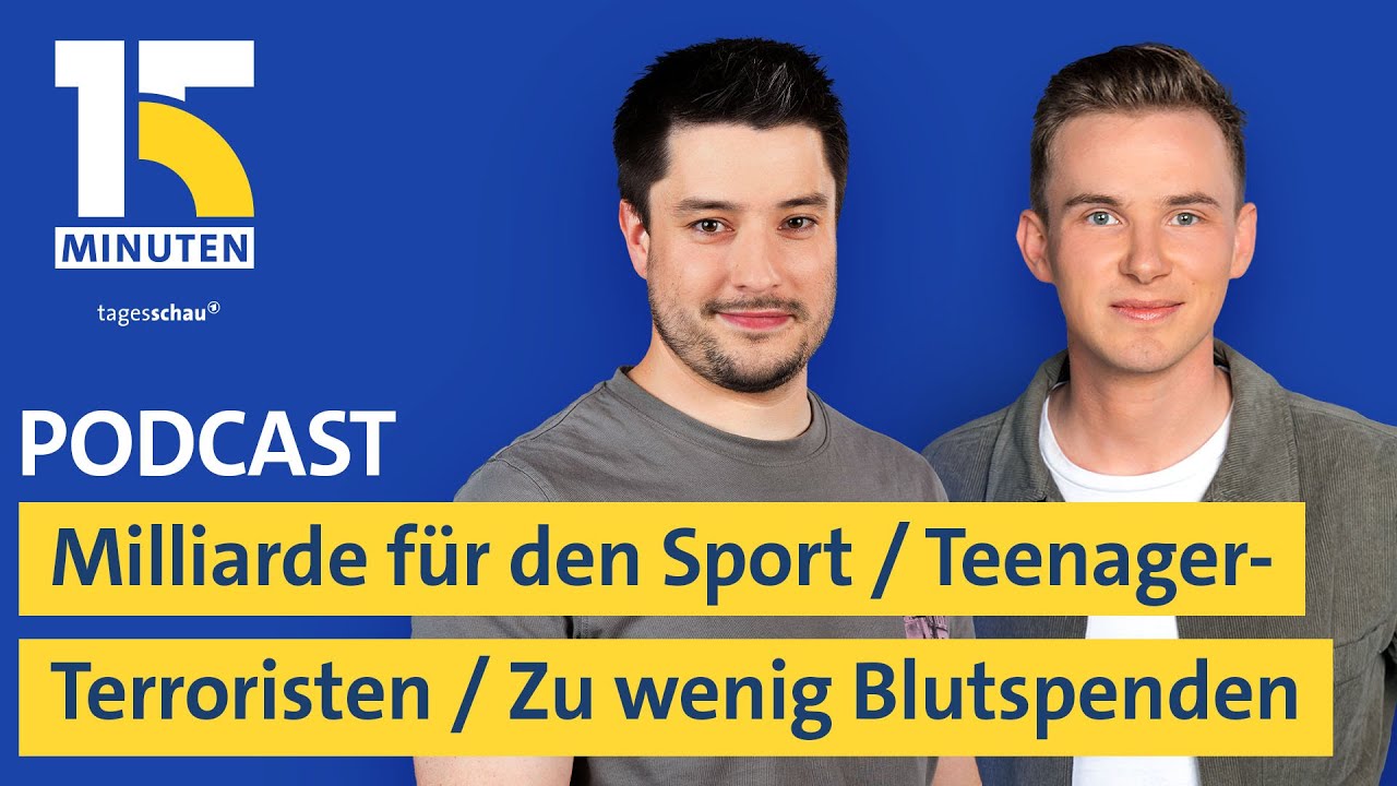 Milliarde für den Sport / Vom Teenager zum Terrorist / Zu wenig Blutspenden
