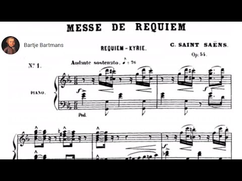 Camille Saint Saëns - Messe de Requiem, Op. 54 (1878)