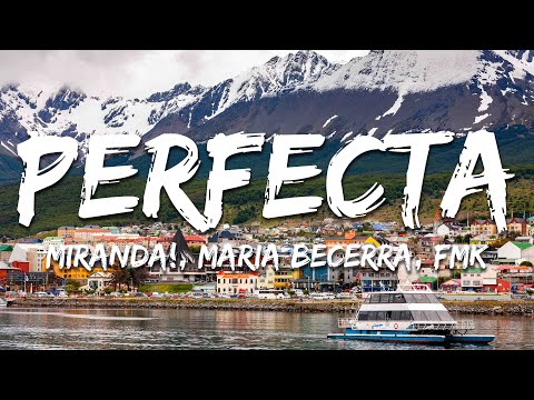 Miranda!, Maria Becerra, FMK - Perfecta (Letra/Lyrics)