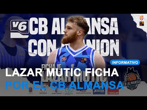 Lazar Mutic ficha por el CB Almansa con Afanion