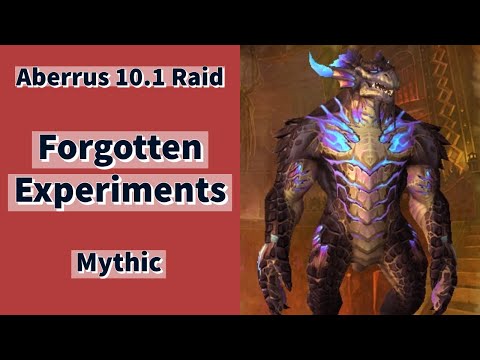 Mythic Raid Test Dragonflight | Aberrus, the Shadowed Crucible | Forgotten Experiments | Doctorio