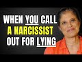 When YOU Call Out A Narcissist For Lying
