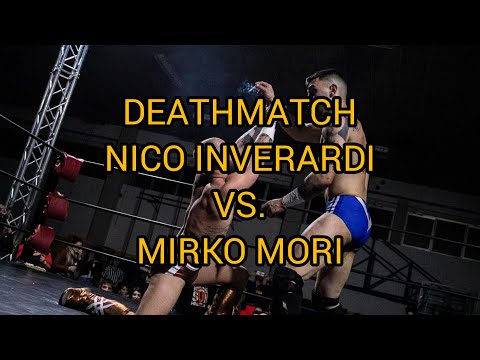 DEATH MATCH: Nico Inverardi vs Mirko Mori highlights