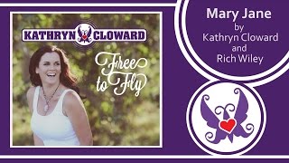 Kathryn Cloward - Mary Jane (Lyric Video)