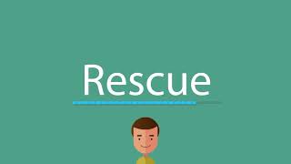 How to pronounce Rescue