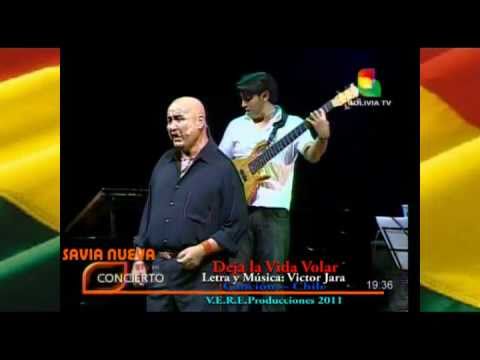 SAVIA NUEVA - Deja la vida volar (Victor Jara) ¡¡¡En Vivo!!!