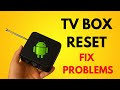 Factory Reset A Frozen Android TV Box And Boot Loop Fix Androidbox