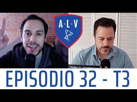 ALV T3 Ep. 32 ¡Habemus final de Liga Mx! ...en 2 semanas