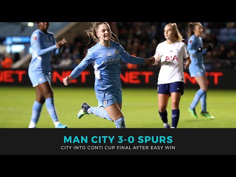 Man City 3-0 Spurs - City cruise into the Conti Cup final - Jennie's review