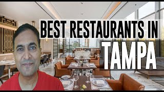 Best Restaurants and Places to Eat in Tampa, Florida FL