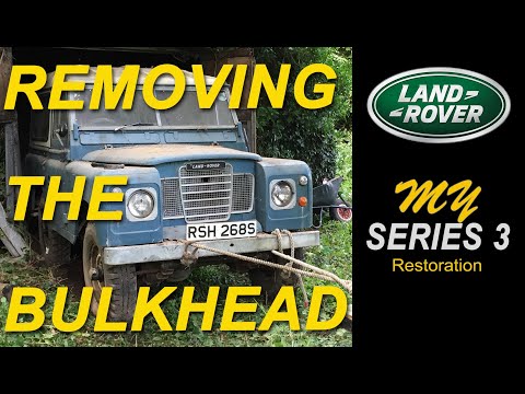 Land Rover Series 3 Restoration - The Bulkhead Comes Off Pt. 4