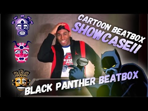 Black Panther Beatbox - Cartoon Beatbox Showcase