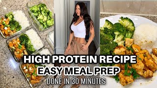 EASY HIGH PROTEIN RECIPE | meal prep in less than 1 hour | GLUTEN & DAIRY FREE