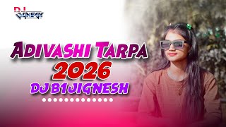Download lagu Adivashi Tarpa 2026 _ NEW TARPA MUSUP _ PRVET MIX _ DJ B1 JIGNESH  mp3