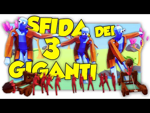 LA BATTAGLIA IMPOSSIBILE CONTRO 3 GIGANTI - Totally Accurate Battle Simulator ITA (TABS) [SpGioca]