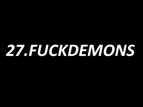 ❤️27.FUCKDEMONS - Składanka❤️