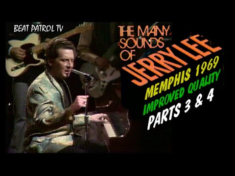The Many Sounds of Jerry Lee Lewis 1969 - Parts 3 & 4 (NEW HIGH QUALITY RESTORATION 2026)