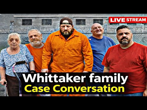 Whittaker Family Case After the Arrests… Who’s Still Untouched? (LIVE DISCUSSION)