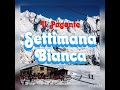 Settimana Bianca - Il Pagante (Speed Up)
