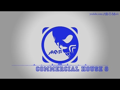 Commercial House 8 by Niklas Gustavsson - [House Music]