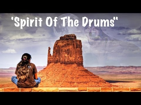 ♫ Native American Music -  'Spirit Of The Drums'  ♥ American Indian Spiritual Relaxing Healing Music